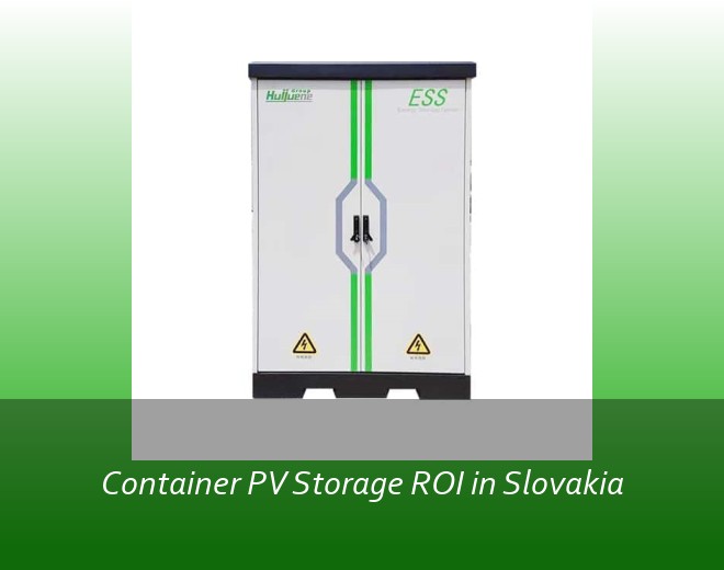 Container PV Storage ROI in Slovakia
